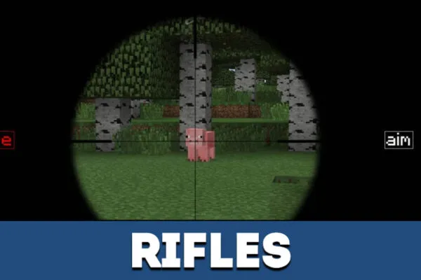 Rifles in MCPE