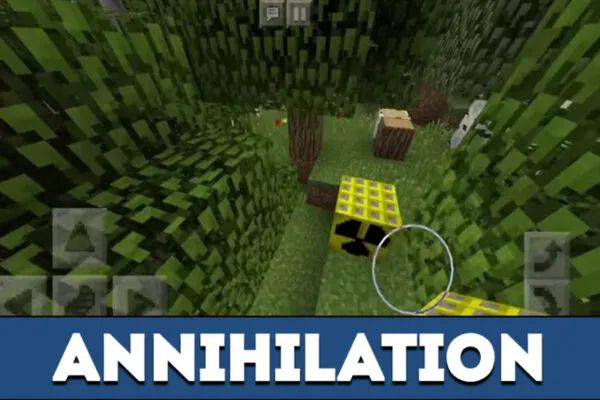 Annihilation in MCPE