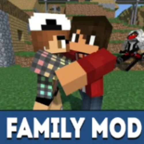 Family Mod for Minecraft PE