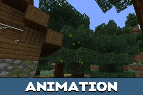 Animation from Better Foliage Mod for Minecraft PE