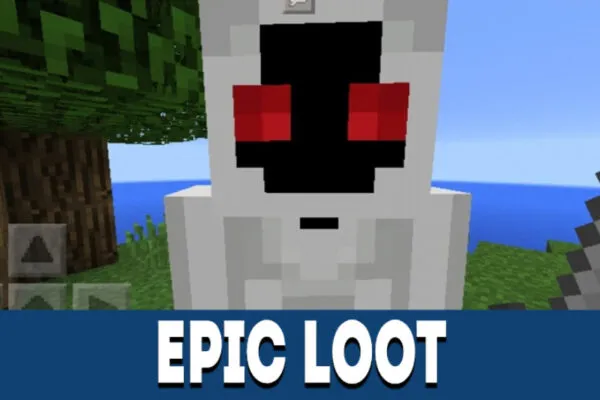 Epic loot in Entity 303 Mod for MCPE