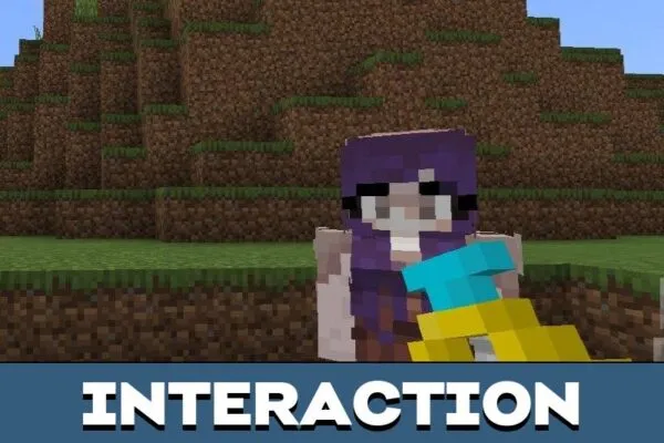 Interaction from Family Mod for Minecraft PE