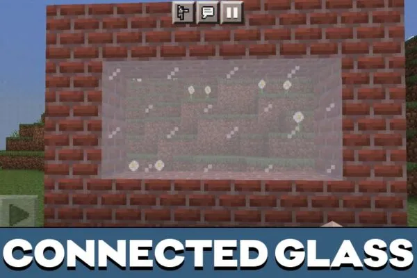 Connected from Glass Texture Pack for Minecraft PE