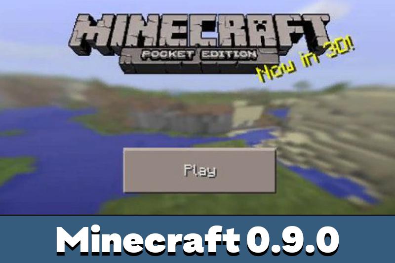 Download Minecraft PE 0.9.0 apk free - MCPE 0.9.0