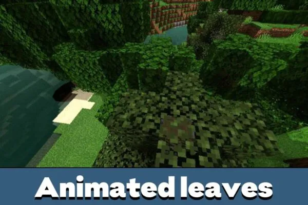 Animated Leaves in Enhanced Default Shaders for Minecraft PE