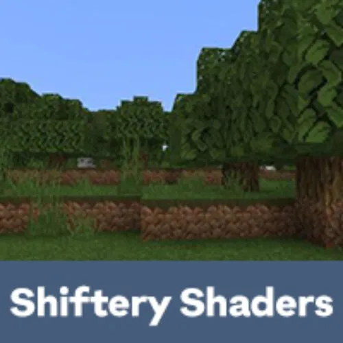 Shiftery Shaders for Minecraft PE