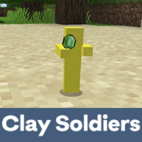 Clay Soldiers Mod for Minecraft PE