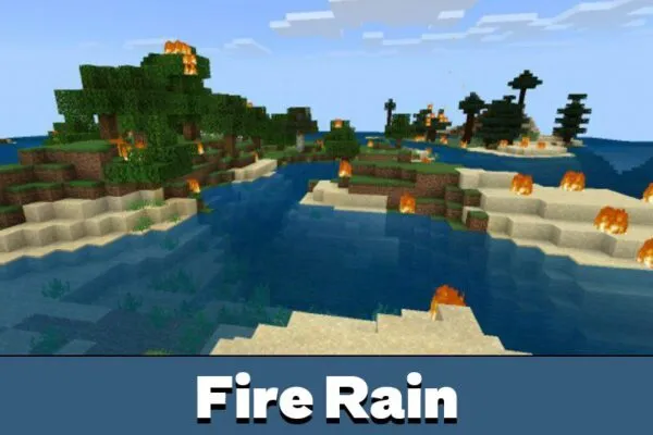 Fire Rain from Rain Mod for Minecraft PE