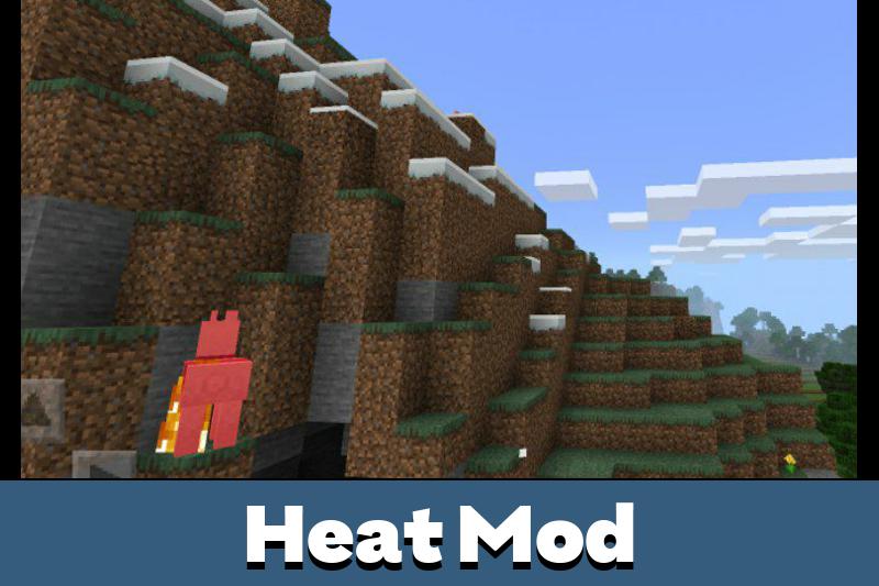 Download Heat for Minecraft PE mod searing difficulties