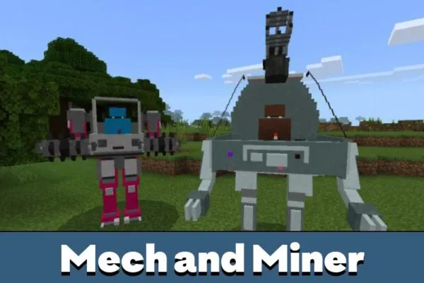 Mech and Miner from Robot Mod for Minecraft PE