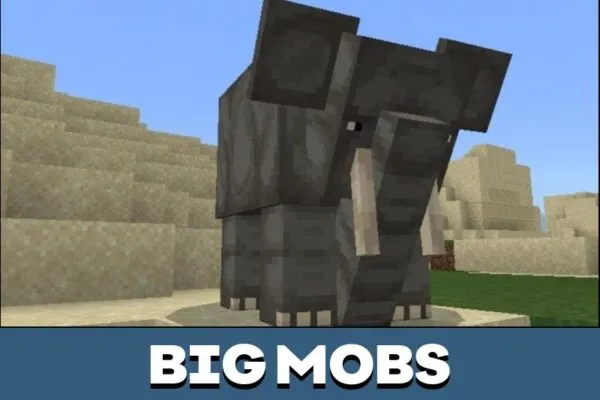 Big Mobs from Elephant Mod for Minecraft PE