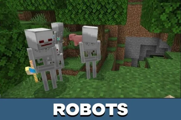 Robots from Skeleton Mod for Minecraft PE