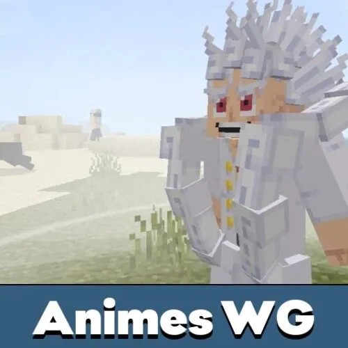 Animes WG Mod for Minecraft PE