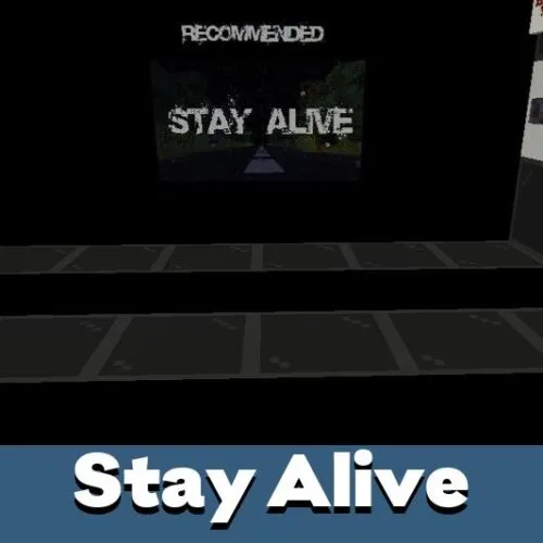 Stay Alive Map for Minecraft PE