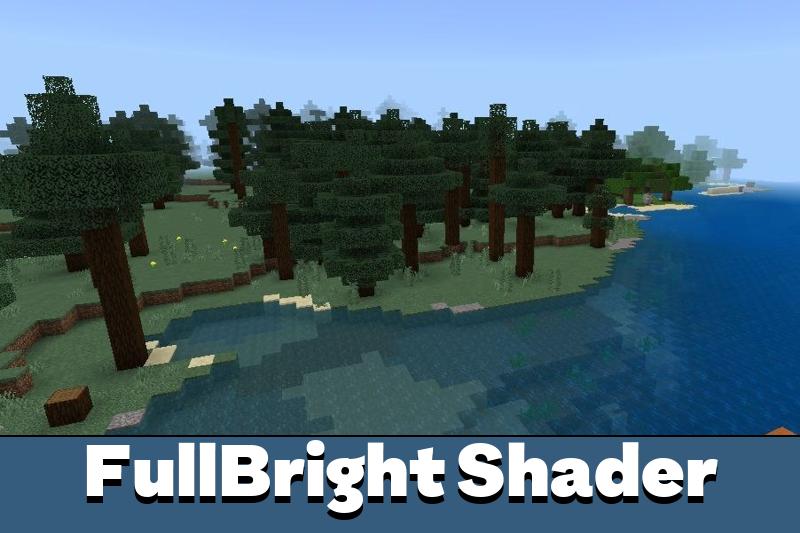 Download FullBright Shader For Minecraft PE FullBright Shader For MCPE   Fullbright Shader 