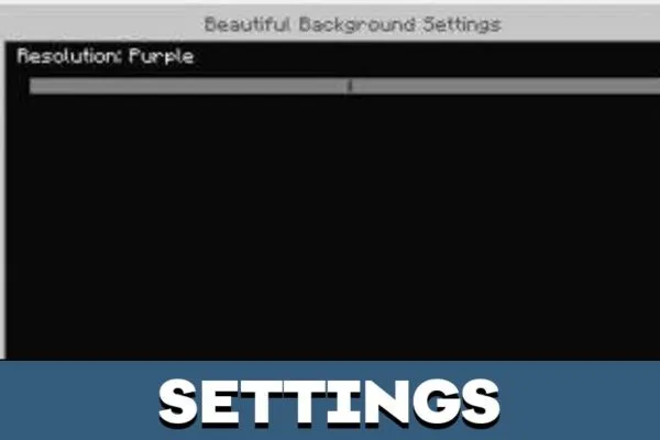 Settings from Background Texture Pack for Minecraft PE