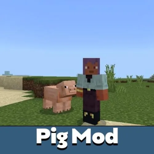 Pig Mod for Minecraft PE