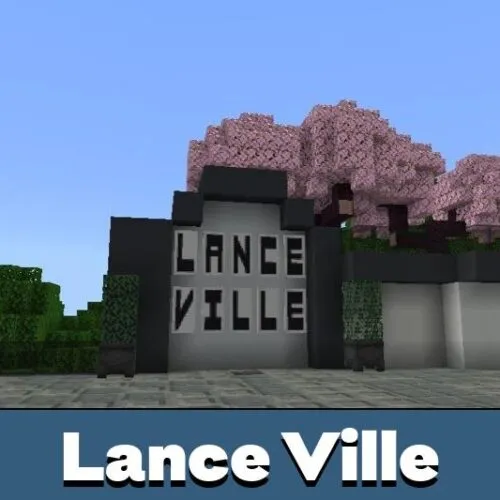 Lance Ville Map for Minecraft PE