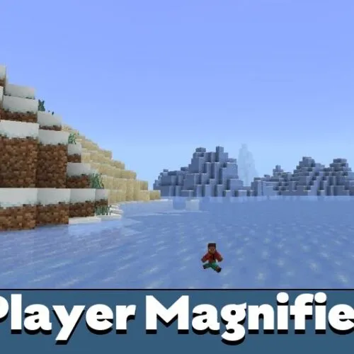 Player Magnifier Mod for Minecraft PE