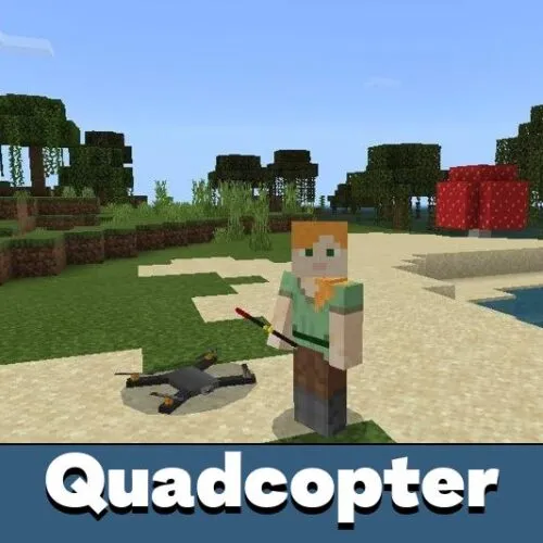 Quadcopter Mod for Minecraft PE