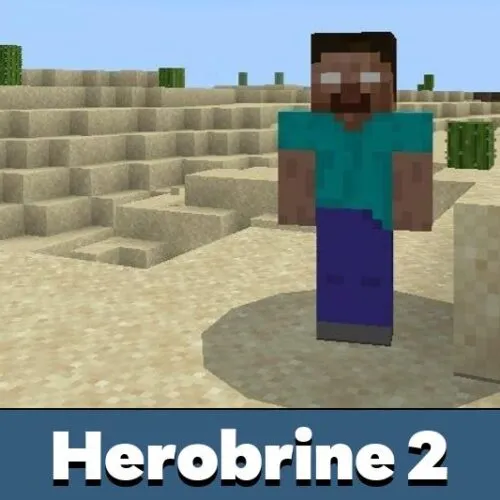 Herobrine 2 Mod for Minecraft PE