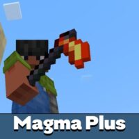 Magma Plus Mod for Minecraft PE