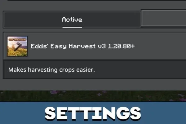Settings from Edds Easy Harvest Mod for Minecraft PE