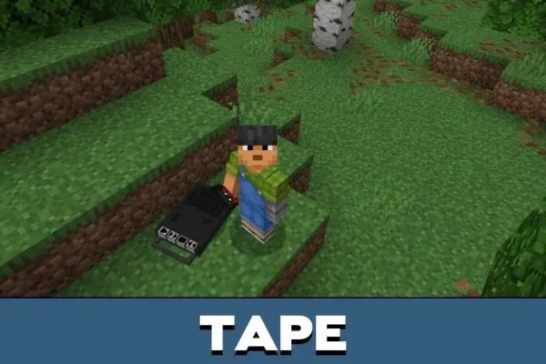 Tape from Hallucination mod for Minecraft PE