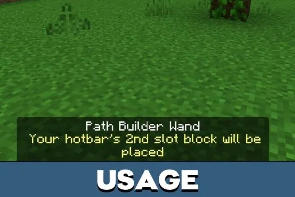 Usage from Path Builder Wand Mod for Minecraft PE