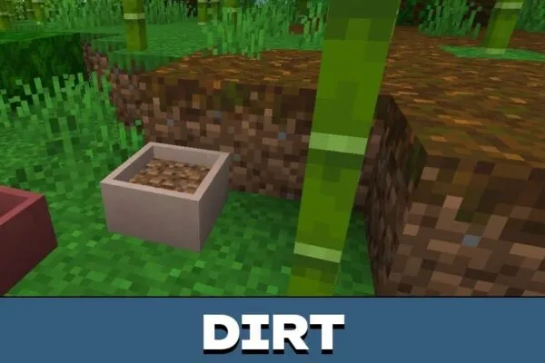 Dirt from Botany Pots Mod for Minecraft PE