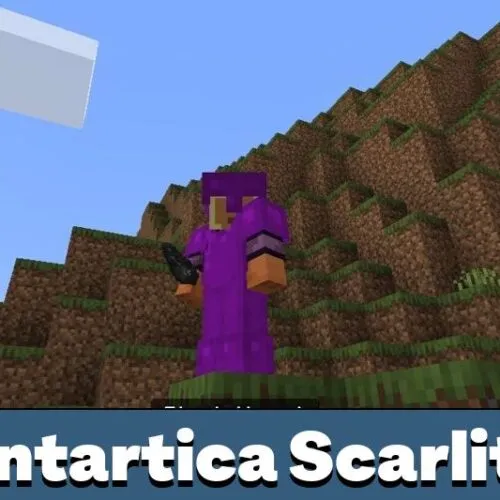 Antartica Scarlite Mod for Minecraft PE