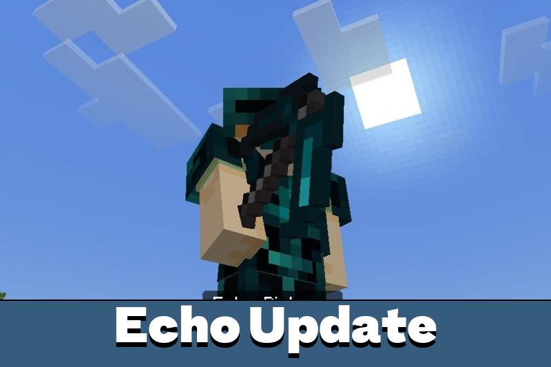 Echo Update Mod for Minecraft PE