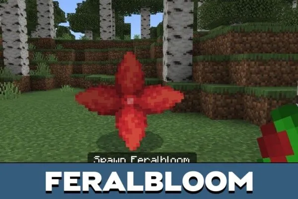 Ferabloom from Cataclysmical Mod for Minecraft PE