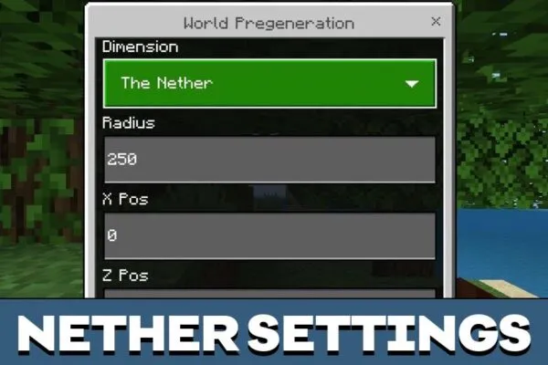 Nether Settings from Chunk Pregenerator Tool Mod for Minecraft PE