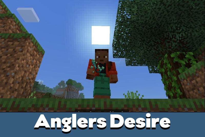 Anglers Desire Mod for Minecraft PE