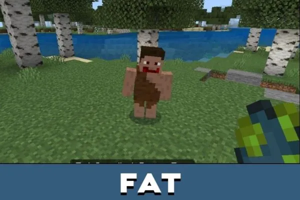 Fat Cannibal Mod for Minecraft PE