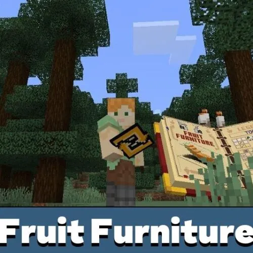 Fruit Furniture Mod for Minecraft PE