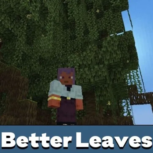 Better Leaves Mod for Minecraft PE