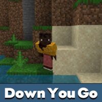 Down You Go Mod for Minecraft PE