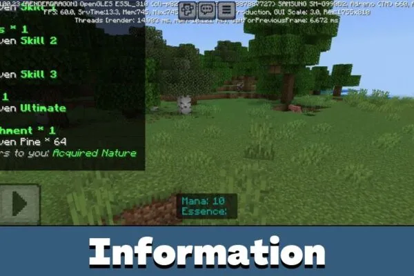 Info from Nature Magic Mod for Minecraft PE
