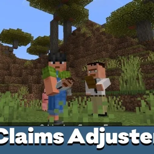 Claims Adjuster Mod for Minecraft PE