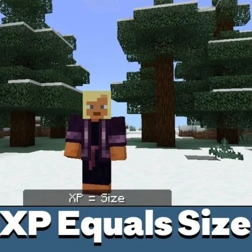Xp Equals Size Mod for Minecraft PE
