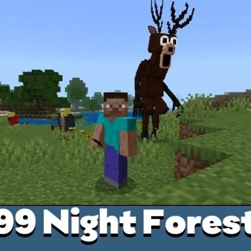 99 Night Forest Mod for Minecraft PE
