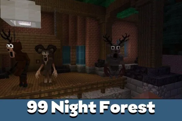 Download 99 Night Forest Map for Minecraft PE