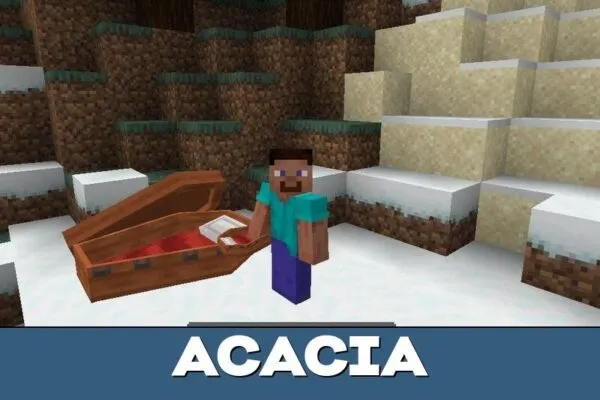 Acacia from Sleeping Coffins Mod for Minecraft PE