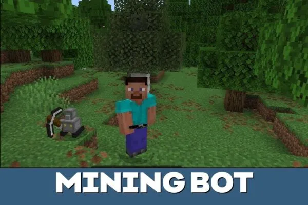 Mining Bot from Auto Companion Mod for Minecraft PE
