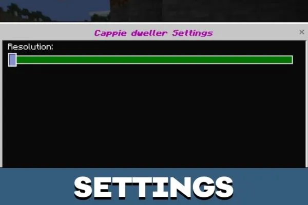 Settings from Cappie Dweller Mod for Minecraft PE