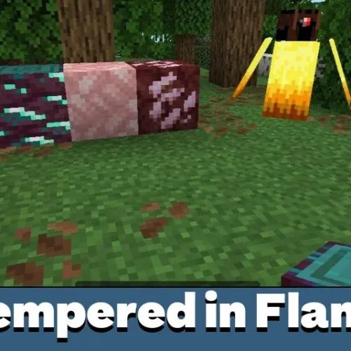 Tempered in Flame Mod for Minecraft PE