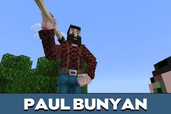 Paul Bunyan from Lost in Derry for Minecraft PE