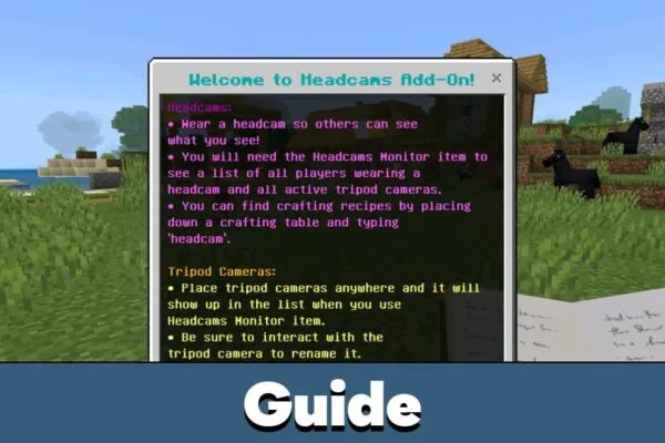Guide from Headcams Mod for Minecraft PE